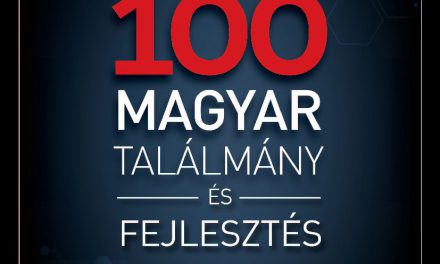 Megjelent a 100 magyar találmány és fejlesztés 2020 című kiadvány